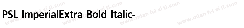 PSL ImperialExtra Bold Italic字体转换